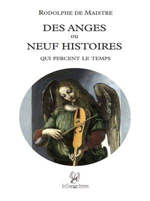 cover image of Des anges ou neuf histoires qui percent le temps